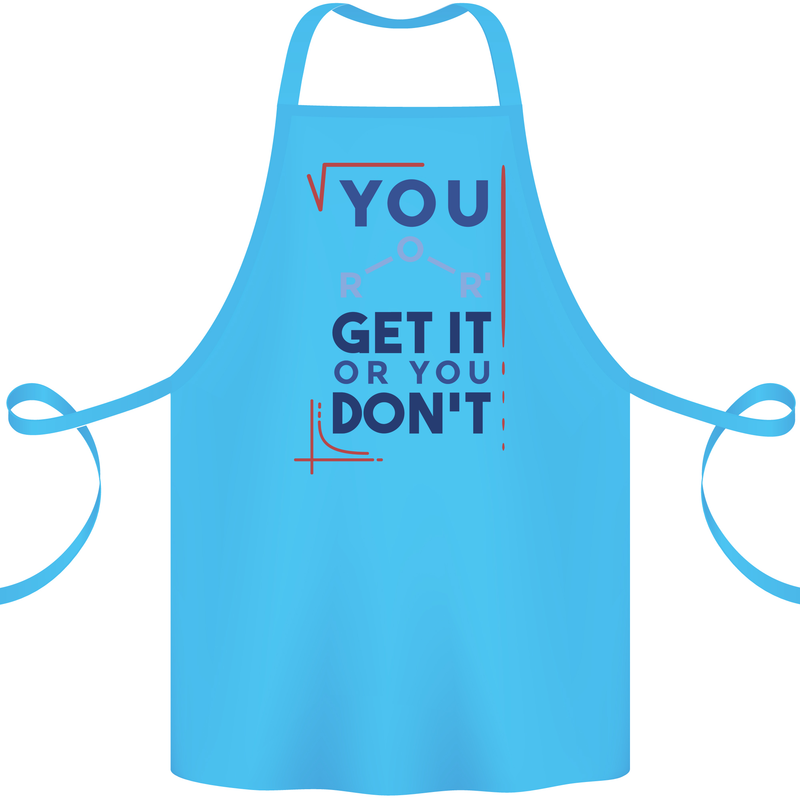 Science You Get It or You Dont Geek Funny Cotton Apron 100% Organic Turquoise