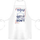Science You Get It or You Dont Geek Funny Cotton Apron 100% Organic White