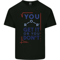 Science You Get It or You Dont Geek Funny Kids T-Shirt Childrens Black