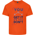 Science You Get It or You Dont Geek Funny Kids T-Shirt Childrens Orange