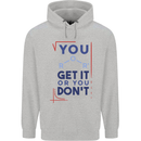 Science You Get It or You Dont Geek Funny Mens 80% Cotton Hoodie Sports Grey