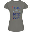 Science You Get It or You Dont Geek Funny Womens Petite Cut T-Shirt Charcoal