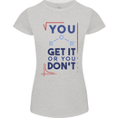 Science You Get It or You Dont Geek Funny Womens Petite Cut T-Shirt Sports Grey