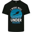 Scuba Diving Work Well Under Pressure Diver Funny Mens Cotton T-Shirt Tee Top Black