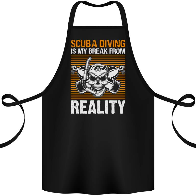 Scuba Diving is My Break From Reality Funny Diver Cotton Apron 100% Organic Black