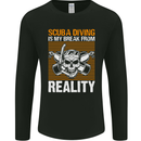 Scuba Diving is My Break From Reality Funny Diver Mens Long Sleeve T-Shirt Black