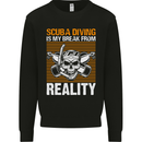 Scuba Diving is My Break From Reality Funny Diver Mens Sweatshirt Jumper Black