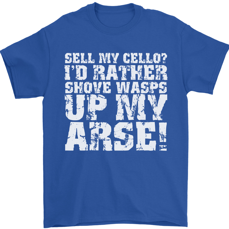 Sell My Cello Player Funny Music Mens T-Shirt 100% Cotton Royal Blue