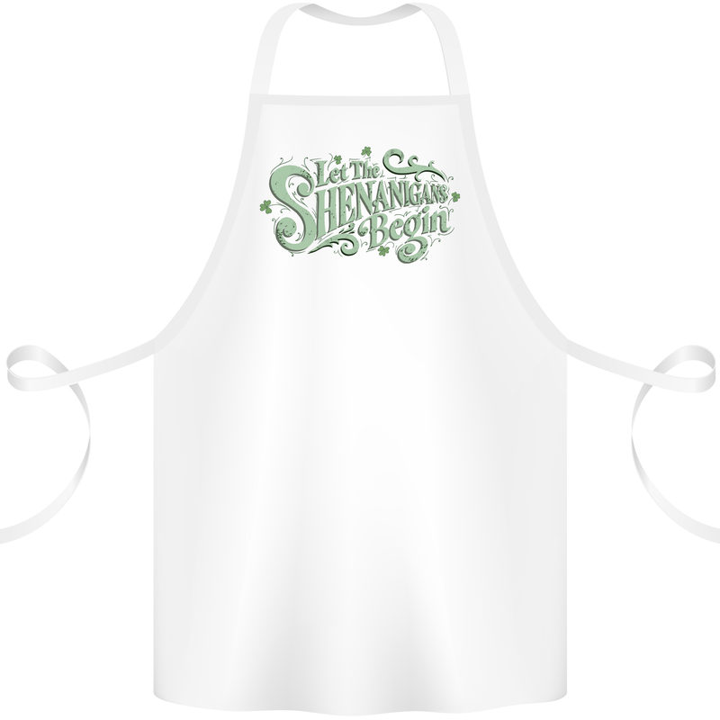 Shenanigans Begin Funny St Patricks Day Cotton Apron 100% Organic White