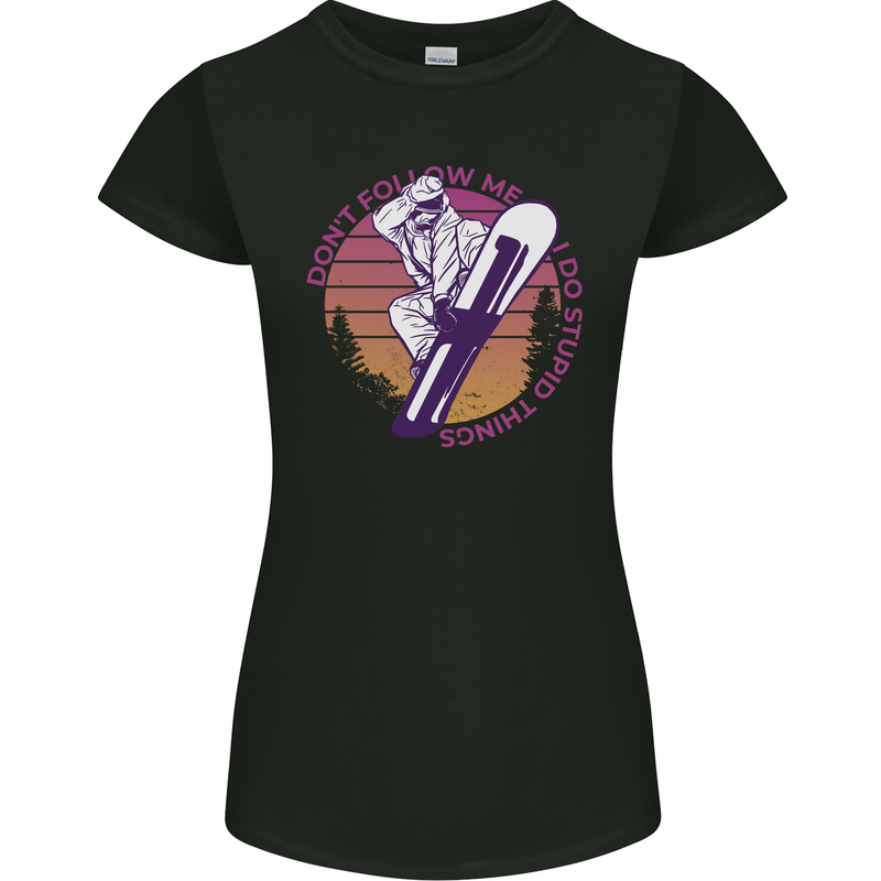 Snowboarding Funny Dont Follow Me Womens Petite Cut T-Shirt Black