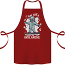 Snowboarding I Am the Avalanche Funny Cotton Apron 100% Organic Maroon