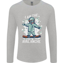 Snowboarding I Am the Avalanche Funny Mens Long Sleeve T-Shirt Sports Grey