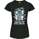 Snowboarding I Am the Avalanche Funny Womens Petite Cut T-Shirt Black