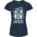 Snowboarding I Am the Avalanche Funny Womens Petite Cut T-Shirt Navy Blue