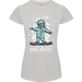 Snowboarding I Am the Avalanche Funny Womens Petite Cut T-Shirt Sports Grey