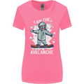 Snowboarding I Am the Avalanche Funny Womens Wider Cut T-Shirt Azalea