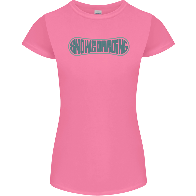 Snowboarding Snow Board Womens Petite Cut T-Shirt Azalea