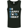 So Happy Im 70 Today Funny 70th Birthday Year Old Mens Vest Tank Top Black