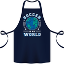 Soccer is My World Football Cotton Apron 100% Organic Navy Blue