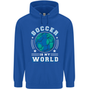 Soccer is My World Football Mens 80% Cotton Hoodie Royal Blue