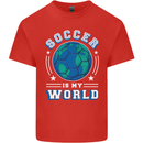 Soccer is My World Football Mens Cotton T-Shirt Tee Top Red