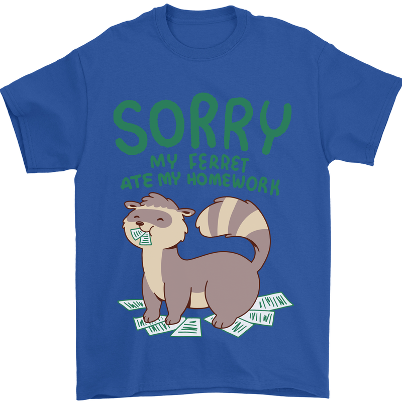 Sorry My Ferret Ate My Homework Funny Mens T-Shirt 100% Cotton Royal Blue