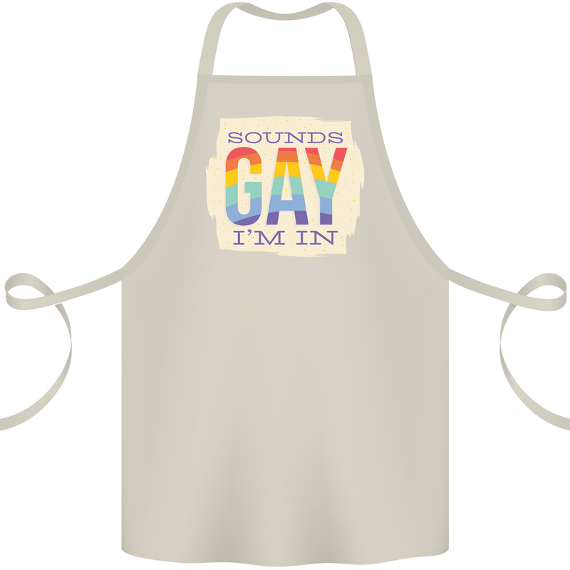 Sounds Gay Im In Funny LGBT Gay Pride Cotton Apron 100% Organic Natural