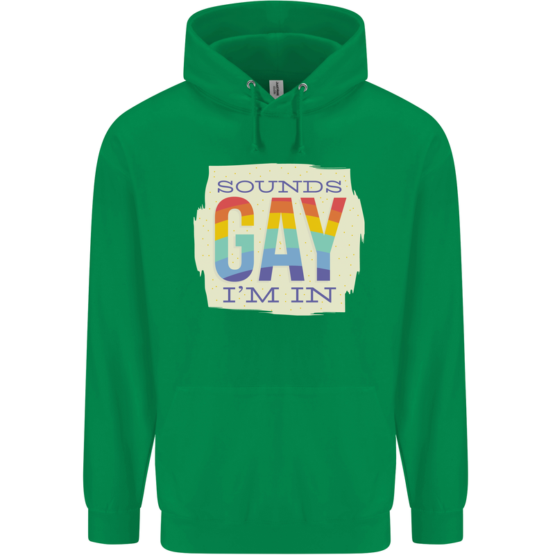 Sounds Gay Im In Funny LGBT Gay Pride Day Childrens Kids Hoodie Irish Green