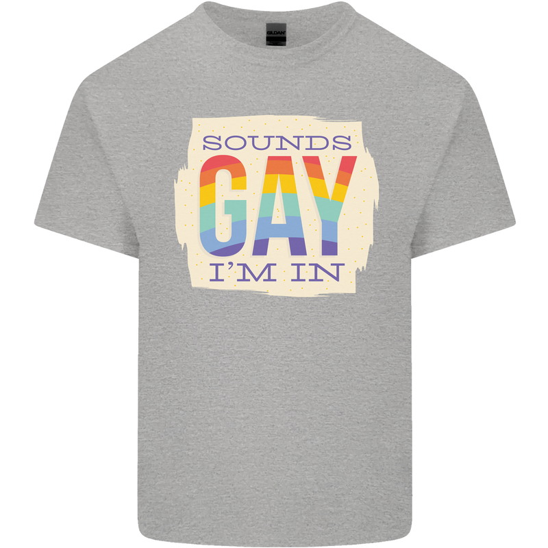 Sounds Gay Im In Funny LGBT Gay Pride Day Mens Cotton T-Shirt Tee Top Sports Grey