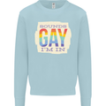 Sounds Gay Im In Funny LGBT Gay Pride Mens Sweatshirt Jumper Light Blue