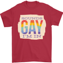 Sounds Gay Im In Funny LGBT Gay Pride Mens T-Shirt 100% Cotton Red