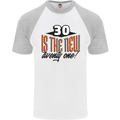 30th Birthday 30 is the New 21 Funny Mens S/S Baseball T-Shirt White/Sports Grey