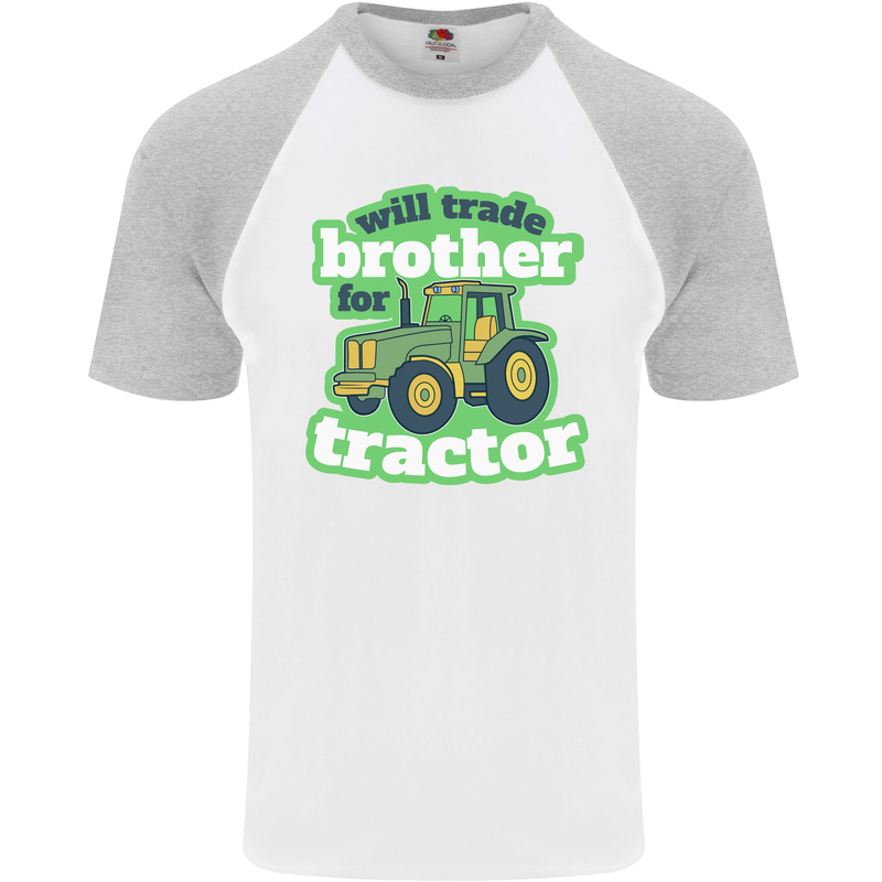 Will Trade Brother For Tractor Farmer Mens S/S Baseball T-Shirt White/Sports Grey