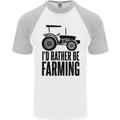 I'd Rather Be Farming Farmer Tractor Mens S/S Baseball T-Shirt White/Sports Grey