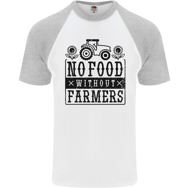 No Food Without Farmers Farming Mens S/S Baseball T-Shirt White/Sports Grey
