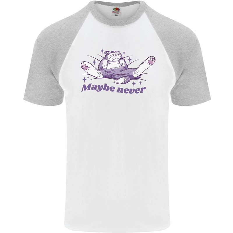Maybe Never Lazy Cat Sleeping Mens S/S Baseball T-Shirt White/Sports Grey