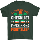 St Patricks Day Checklist Dring Kiss Fight Funny Mens T-Shirt 100% Cotton Forest Green