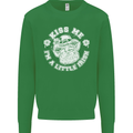 St Patricks Day Kiss Me Im a Little Bit Irish Mens Sweatshirt Jumper Irish Green