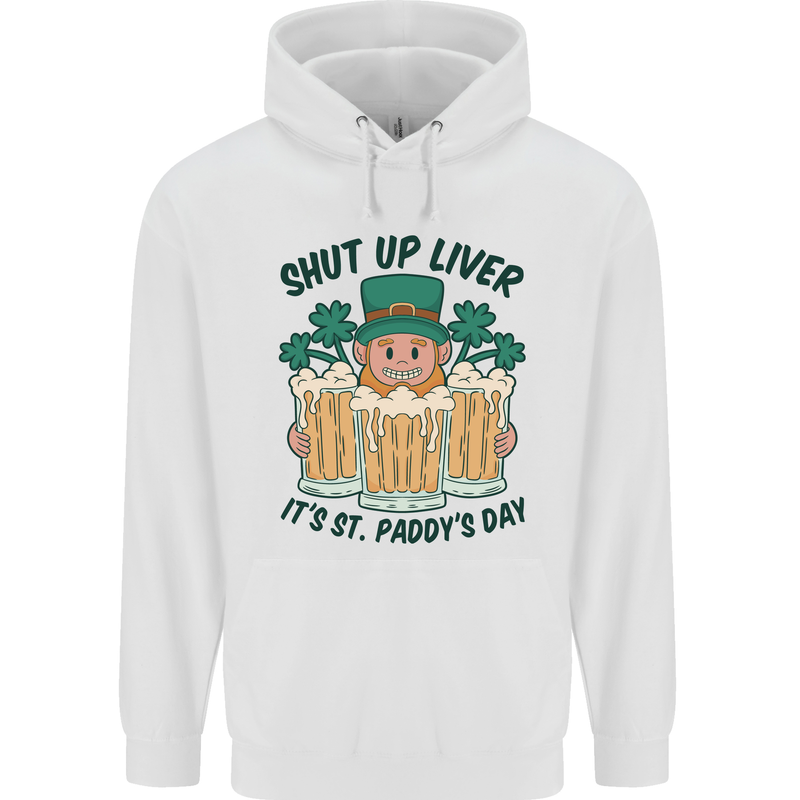 St Patricks Day Shut Up Liver Beer Alcohol Funny Childrens Kids Hoodie White