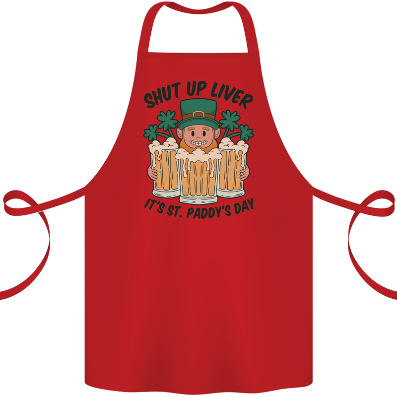 St Patricks Day Shut Up Liver Beer Alcohol Funny Cotton Apron 100% Organic Red