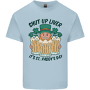 St Patricks Day Shut Up Liver Beer Alcohol Funny Kids T-Shirt Childrens Light Blue