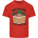 St Patricks Day Shut Up Liver Beer Alcohol Funny Kids T-Shirt Childrens Red