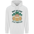 St Patricks Day Shut Up Liver Beer Alcohol Funny Mens 80% Cotton Hoodie White