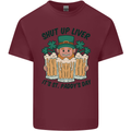 St Patricks Day Shut Up Liver Beer Alcohol Funny Mens Cotton T-Shirt Tee Top Maroon