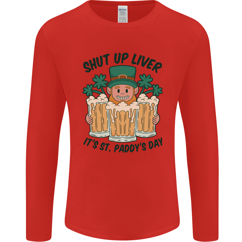 St Patricks Day Shut Up Liver Beer Alcohol Funny Mens Long Sleeve T-Shirt Red