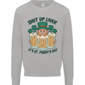 St Patricks Day Shut Up Liver Beer Alcohol Funny Mens Sweatshirt Jumper Sports Grey