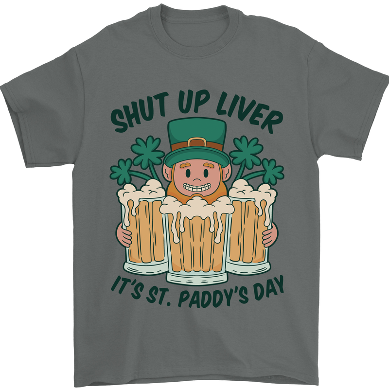 St Patricks Day Shut Up Liver Beer Alcohol Funny Mens T-Shirt 100% Cotton Charcoal