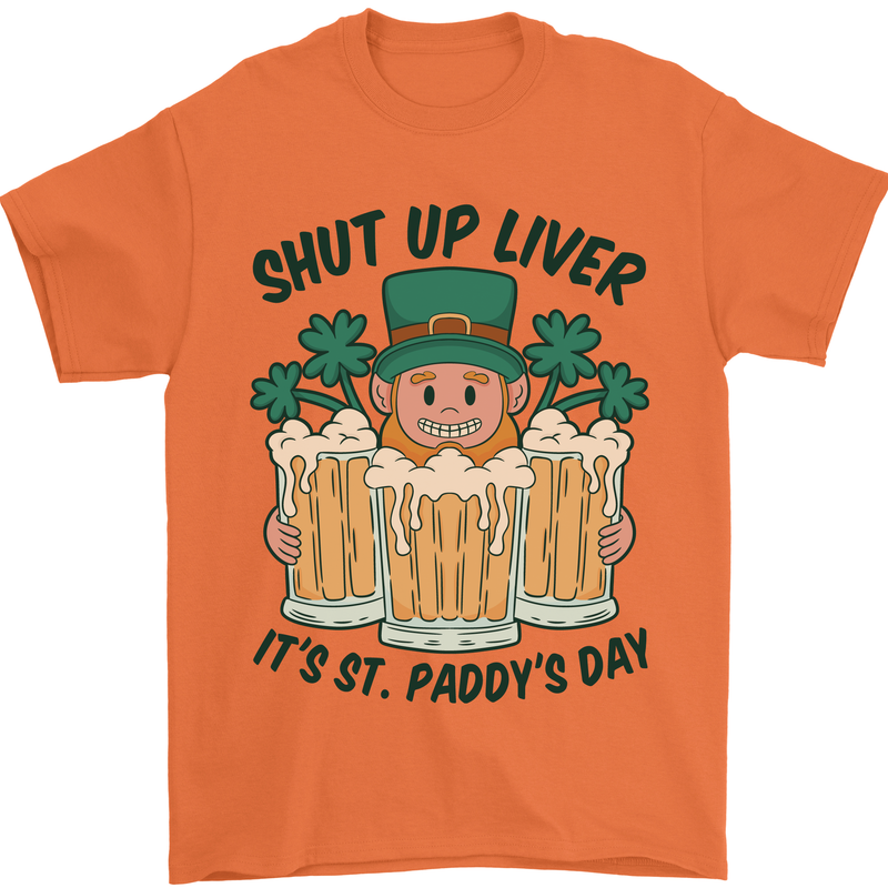 St Patricks Day Shut Up Liver Beer Alcohol Funny Mens T-Shirt 100% Cotton Orange