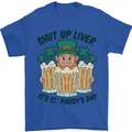 St Patricks Day Shut Up Liver Beer Alcohol Funny Mens T-Shirt 100% Cotton Royal Blue