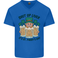 St Patricks Day Shut Up Liver Beer Alcohol Funny Mens V-Neck Cotton T-Shirt Royal Blue